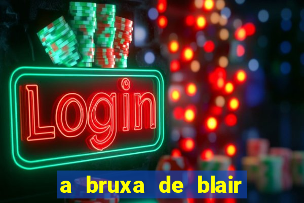 a bruxa de blair 1999 filme completo dublado